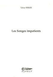 Les  songes impatients