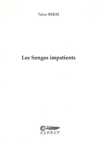 Les  songes impatients