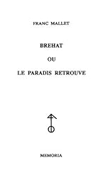 Bréhat ou Le paradis retrouvé