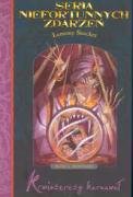 Seria Niefortunnych Zdarzen, Lemony Snicket (Ksiega Dziewiata)