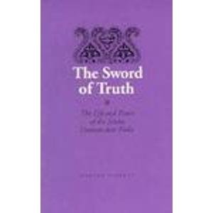 The Sword of Truth: The Life and Times of the Shehu Usuman Dan Fodio (Islam and Society in Africa)