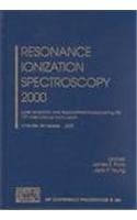 Resonance Ionization Spectroscopy 2000: Laser Ionization and Applications Incorporating RIS; 10th International Symposium, Knoxville, Tennessee, 8-12 October, 2000 (AIP Conference Proceedings) Resonance Ionization Spectroscopy 2000: Laser Ionization and Applications Incorporating RIS; 10th International Symposium, Knoxville, Tennessee, 8-12 October, 2000 (AIP Conference Proceedings)