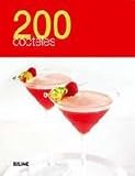 200 cócteles (200 Recetas) (Spanish Edition) by 