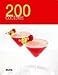 200 cócteles (200 Recetas) (Spanish Edition) by 