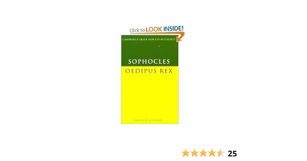 Sophocles Oedipus Rex Cambridge Greek And Latin Classics Greek Edition Dawe R D 9780521287777 Amazon Com Books