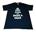 Keep Calm And Smoke A Cigar T-Shirt