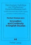 Innovation and Continuity in English Studies : A Critical Jubilee, , 0820454273