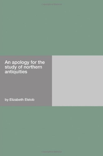 An apology for the study of northern antiquities