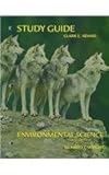 Environmental Science : Study Guide, Adams, Clark E., 0131790498