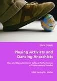 Image de Playing Activists and Dancing Anarchists