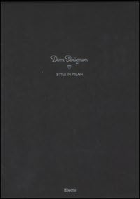 Dom Perignon: Style in Milan (English and Italian Edition) Hardcover – October 10, 2007