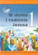 W domu i rodzinie Jezusa 1 Podrecznik W drodze do Wieczernika