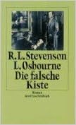 Robert Louis Stevenson / Lloyd Osbourne - Die falsche Kiste