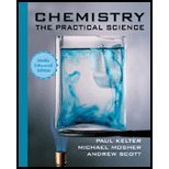 Chemistry : The Practical Science - Michael Mosher; Andrew Scott; Paul Kelter