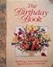 The Birthday Book : Birthdays, Anniversaries and Special Days to Remember
