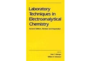 Laboratory Techniques in Electroanalytical Chemistry (Monographs in Electroanalytical Chemistry & Electrochemistry)