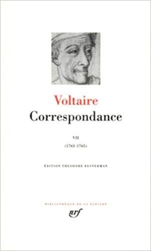 Amazon Fr Voltaire Correspondance Tome 7 Janvier 1763 Mars 1765 Voltaire Livres
