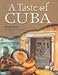 A Taste of Cuba