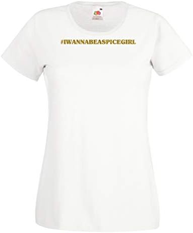 All Dandy Ladies I Wannabe A Spice Girl T-Shirt Womens Gift Top Gold Glitter 2019 Concert Manchester London O2 White