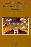 De jardines ajenos: Libro Abierto: 154 (Marginales)