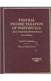 Federal Income Taxation of Individuals : Cases, Problems and Materials, Donaldson, Samuel A., 0314175970