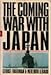 The Coming War With Japan