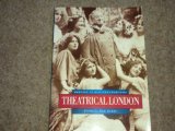 Front cover for the book Theatrical London in Old Photographs (Britain in Old Photographs) by Patricia Berry
