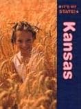 Front cover for the book Kansas (It's My State!) by David C. King