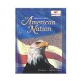 American Nation: Student Edition Grades 6, 7 & 8 [Textbook, Prentice Hall]