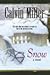 Snow (Snow Series #1) by Calvin Miller