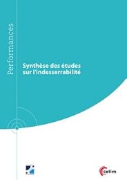 Synthèse des études sur l'indesserrabilité