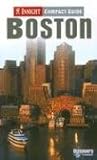 Front cover for the book Boston Insight Compact Guide by Christopher Kennedy