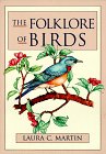 Folklore of Birds by Laura Martin