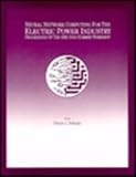 Neural Network Computing for the Electric Power Industry : Proceedings of the 1992 INNS Summer Workshop, , 0805814671