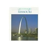Front cover for the book Missouri (From Sea to Shining Sea) by Dennis B. Fradin