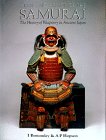 Arms and Armor of the Samurai: The History of Weaponry in Ancient Japan by 