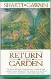Return to the Garden: A Journey of Discovery by