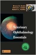 Veterinary Ophthalmology Essentials with CD-ROM Veterinary Ophthalmology Essentials with CD-ROM