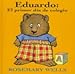 Eduardo: El primer día de colegio (Edward: First Day at School) (0) (Spanish Edition)