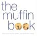 The Muffin Book by 