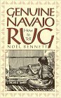 Genuine Navajo Rug: How to Tell by Noel Bennett
