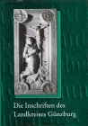 Die Inschriften des Landkreises Günzburg, Madel-Böhringer, Claudia, 3882268999