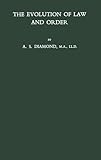 The Evolution of Law and Order, Diamond, Arthur S., 0837165806