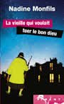 La  vieille qui voulait tuer le bon Dieu