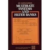 Multirate Systems and Filter Banks