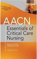 AACN ESSENTIALS OF CRITICAL CARE NURSING