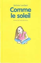 comme le soleil animax de lecole des loisirs