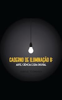 Livro Caderno de Iluminação II: arte, ciência e a era digital