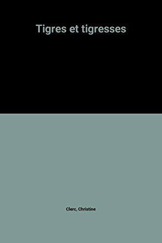 Tigres et tigresses