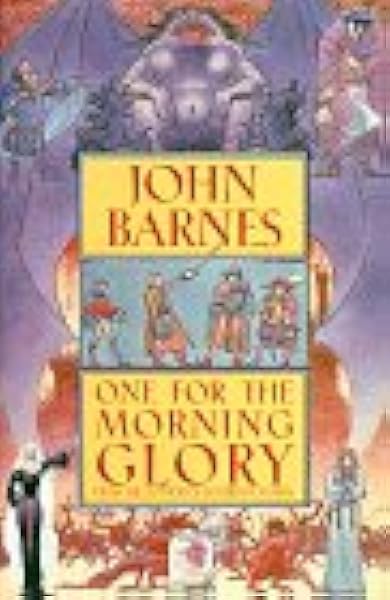 Amazon Com One For The Morning Glory 9780312861063 Barnes John Books